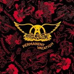 The Making of Permanent Vacation by Aerosmith